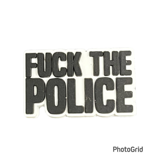 F&@k The Police#D52